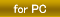 for PC